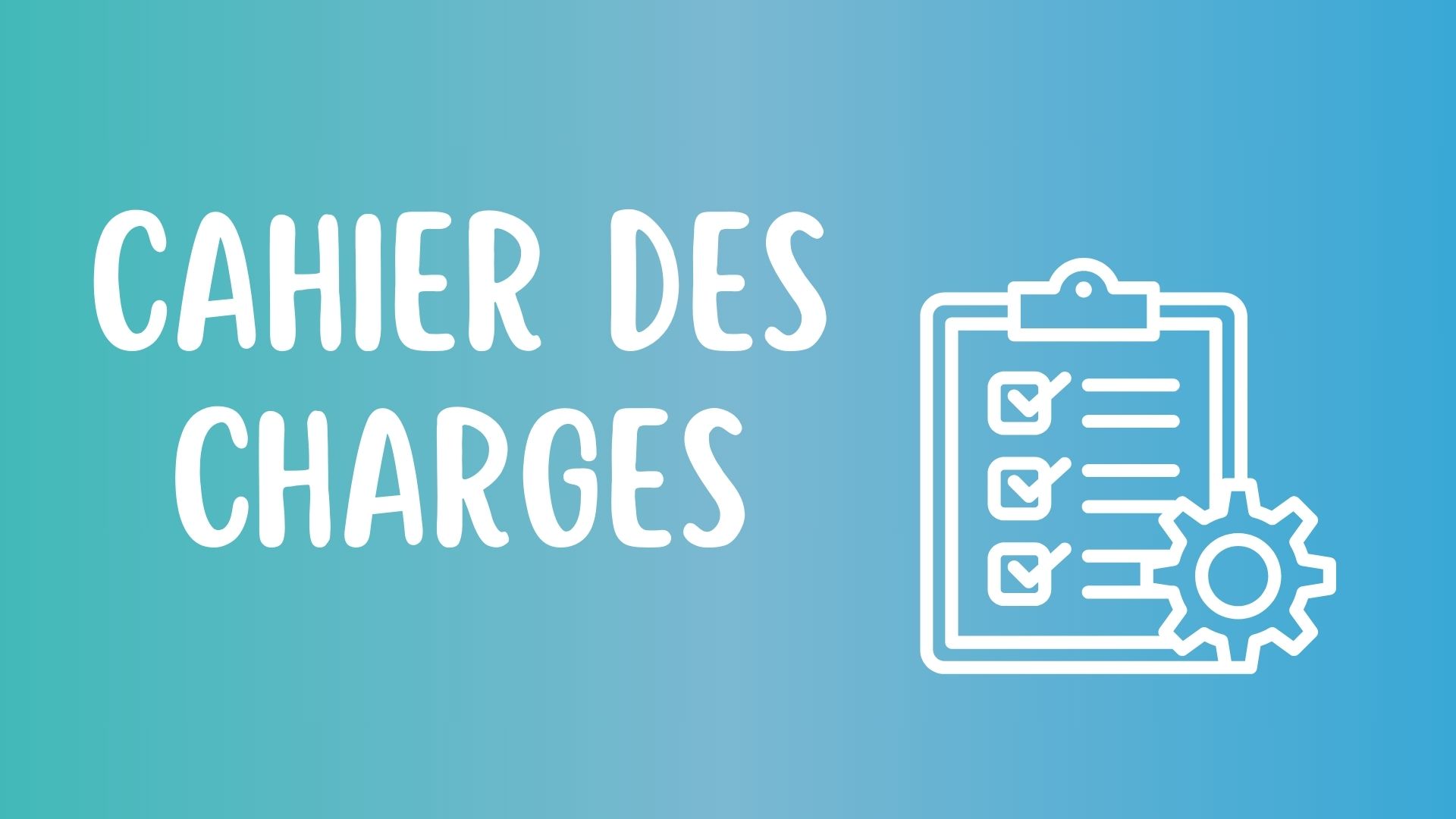 Cr er Un Cahier Des Charges Gratuit BYOFB Cr er Un Cahier Des Charges Gratuit BYOFB